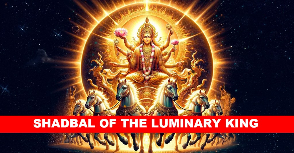 SHADBAL OF THE LUMINARY KING