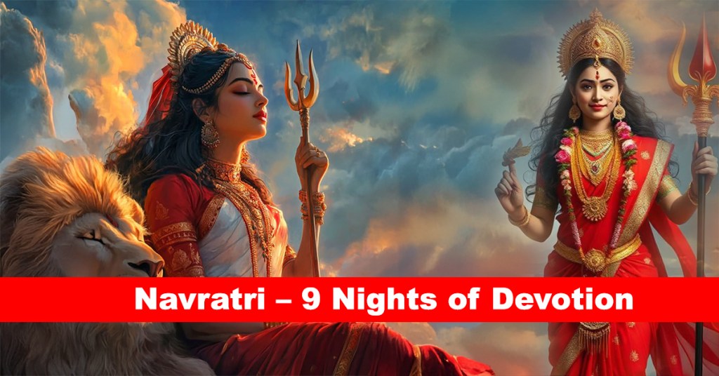 Navratri – 9 Nights of Devotion