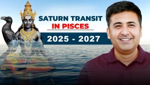 Saturn Transit in Pisces 2025–2027