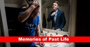 Memories of Past Life