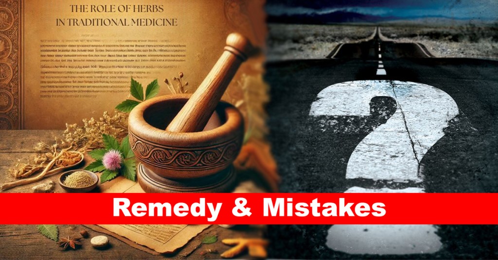 Remedy & Mistakes