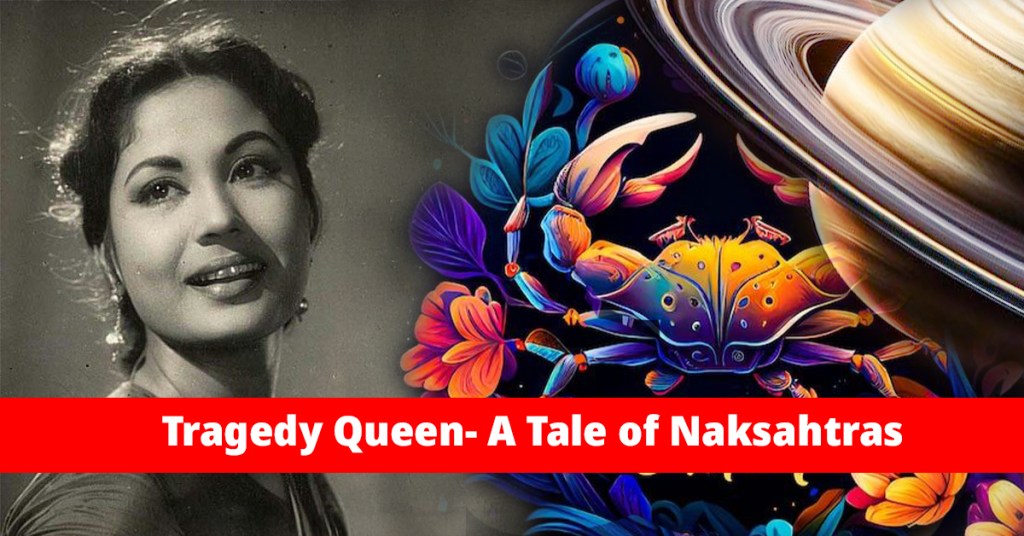 Tragedy Queen- A Tale of Naksahtras