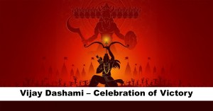 Vijay Dashami – Celebration of Victory