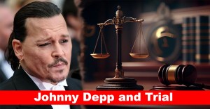Johnny Depp and Trial